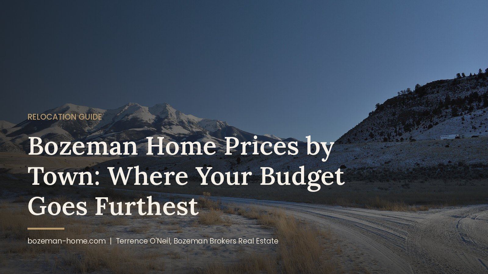 Bozeman Home Prices by Town: Where Your Budget Goes Furthest