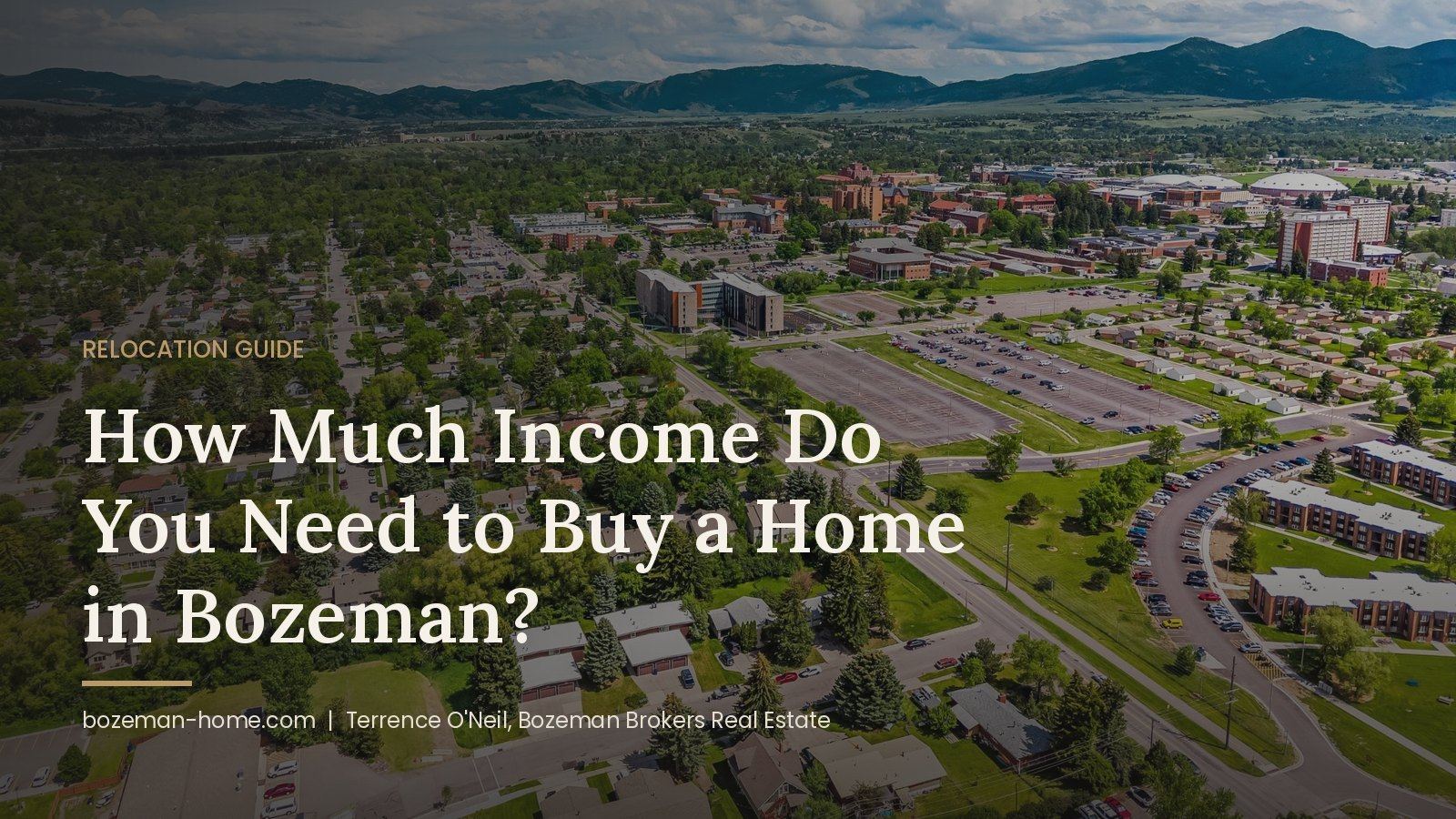 How Much Income Do You Need to Buy a Home in Bozeman?