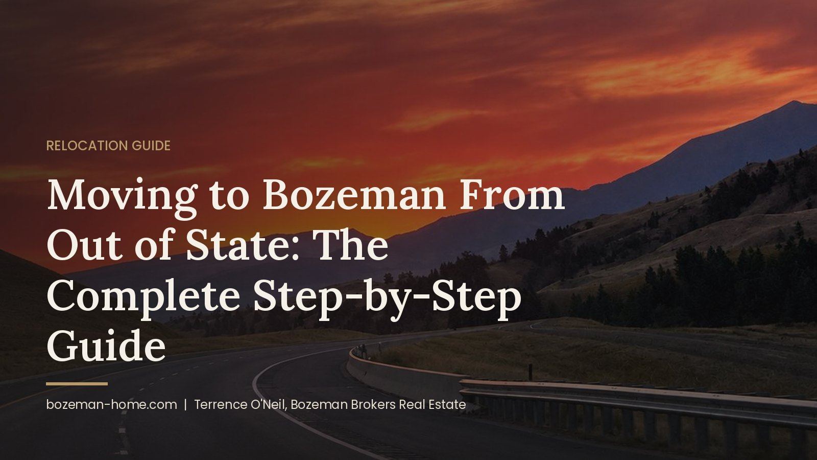 Moving to Bozeman From Out of State: The Complete Step-by-Step Guide