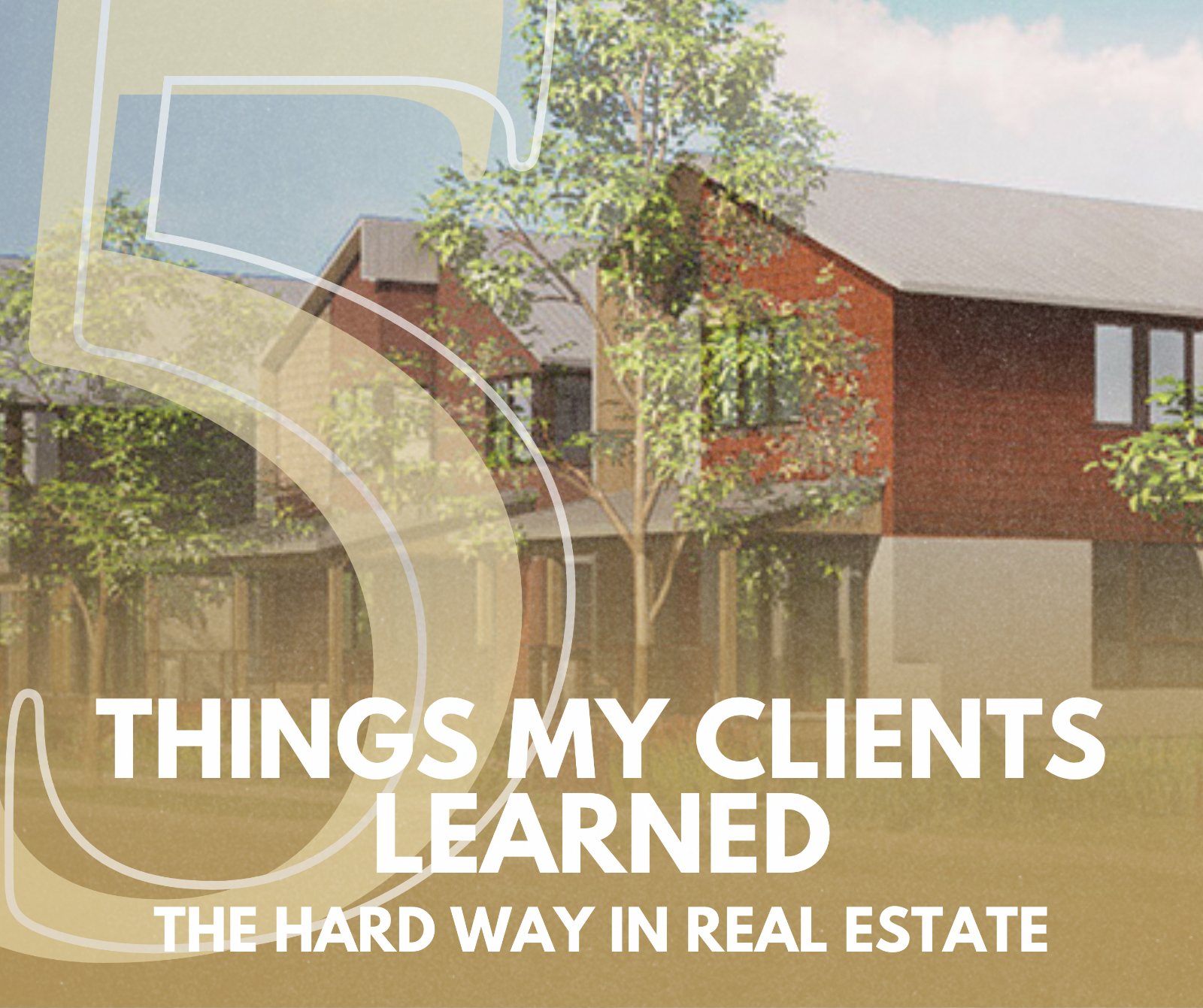 5 things my clients learned the hard way