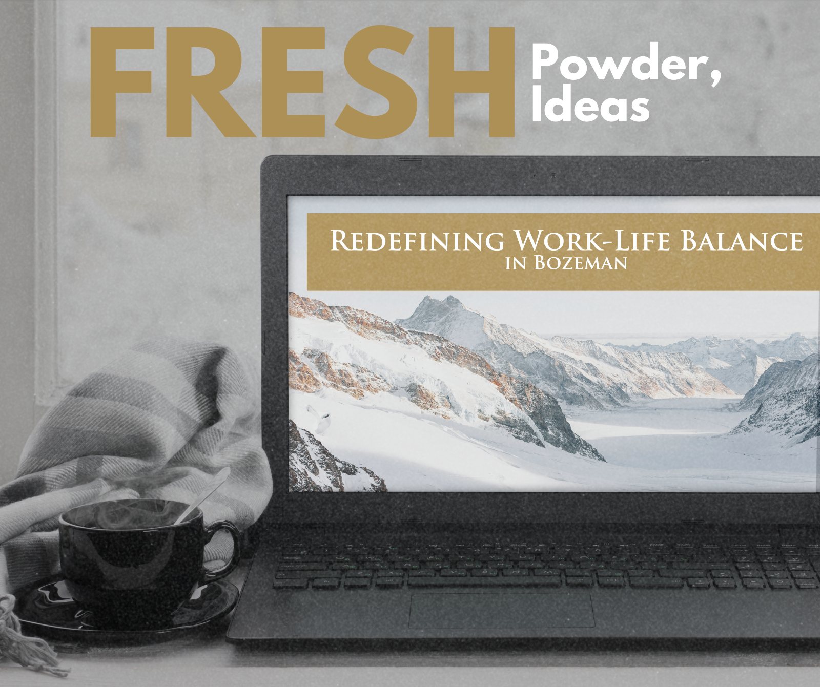 Fresh powder, fresh ideas in Bozeman